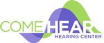 Come Hear Hearing Center