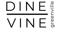 DINE VINE Greenville Magazine