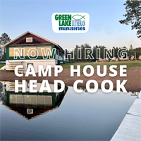 Camp House Cook - Green Lake Lutheran Ministries