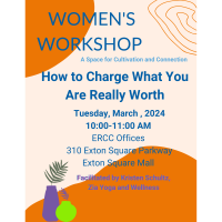 Women's Workshop: How to Know Your Value and Charge Your Worth&nbsp;