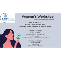 Women's Workshop: Hiring Outside the Box: Finding Good People In New Places