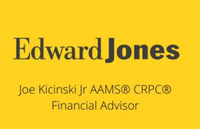 Edward Jones Financial Advisor:  Joseph Kicinski, AAMS® CRPC®