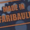 Made in Faribault 2017 - A Salute to Manufacturing