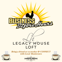 Business Before Hours - Legacy House Loft