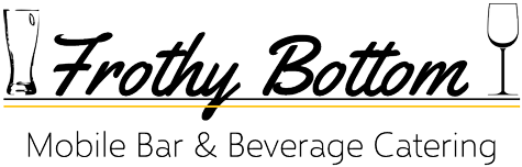 Frothy Bottom Mobile Bar & Beverage Catering