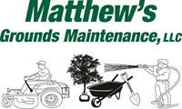 Matthew's Grounds Maintenance LLC