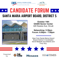 Santa Maria Candidate Forum: Santa Maria Public Airport Board