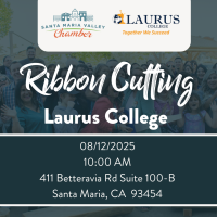 10:00 A.M Chamber Ribbon Cutting- Laurus College brand-new Santa Maria campus building