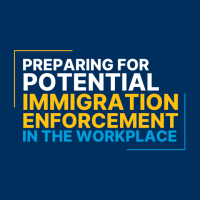 CalChamber Info Session: Preparing for Potential Immigration Enforcement in the Workplace