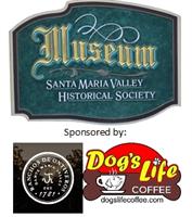 Santa Maria Valley Historical Society and Museum Open House