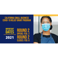 Round 2 Of California Small Business COVID-19 Relief Grant Program Opens On February 2nd