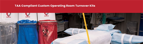 TAA Compliant Custom Operating Room Turnover Kits