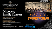 Western Piedmont Symphony hosts: Discovery Family Concerts: MAGICAL SPOOKTACULAR 10-29-2023