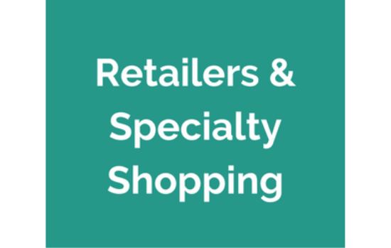Retailers & Specialty Shopping