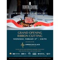 North Shore Steaks & Seafood @ American Place Ribbon Cutting