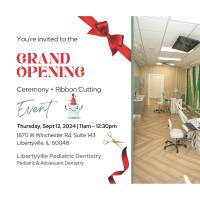 Libertyville Pediatric Dentistry Grand Open/Ribbon Cutting