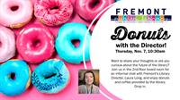 Donuts with the Director of Fremont Public Library