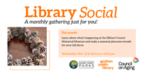 Library Social: Pinecone Wreath-Making with the Elkhart County Historical Museum!