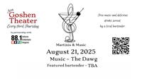 Martinis and Music: August Edition