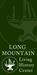Long Mountain Living History Center