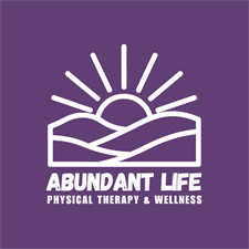Abundant Life Physical Therapy and Wellness Abundant Life Physical Therapy and Wellness
