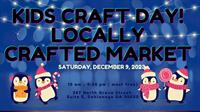 Kids Craft Day at the Locally Crafted Market