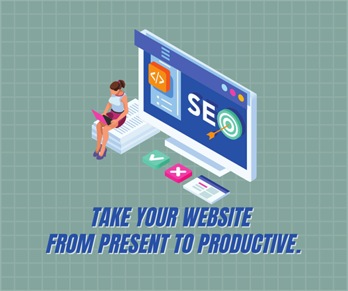 Having a website that is productive is more difficult than just having a website. 