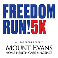 4th of July Freedom Run 5K - All Proceeds Benefit Mount Evans Home Health Care & Hospice