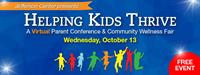 Helping Kids Thrive Parent Conference & Wellness Fair