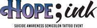 Hope;ink Suicide Awareness Semicolon Tattoo Event