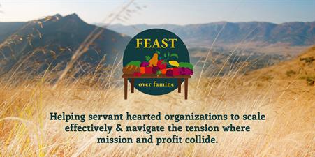 Feast Over Famine