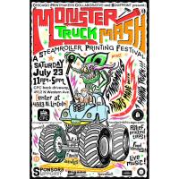  MONSTER TRUCK MASH: A Steamroller Printing Festival