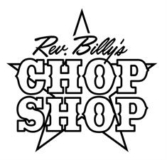 Rev. Billy's Chop Shop