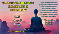 Conscious Creation: Imagination to Reality