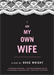 "I am My Own Wife" - A Staged Reading Presented by the Chicago Inclusion Project