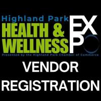 HIGHLAND PARK HEALTH & WELLNESS EXPO VENDOR REGISTRATION 2024