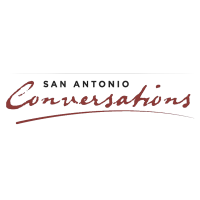 San Antonio Conversations Presented by IBC Bank