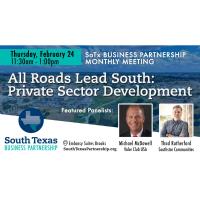 SoTx Partnership Monthly Mtg: Private Sector Development