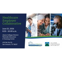 Workforce Solutions Alamo Healthcare Employer Collaborative