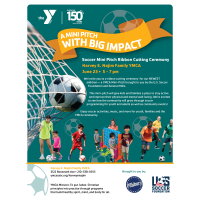 The YMCA U.S Soccer Foundation Mini Patch Grand Opening Celebration