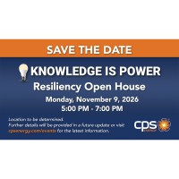 CPS Energy Resiliency Open House- Save the Date