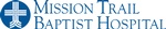 Mission Trail Baptist Hospital