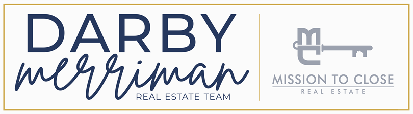 Darby Merriman | Mission to Close Realty