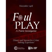 2025 - Foul Play: A Prairie Investigation