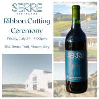 Ribbon Cutting - Serre Vineyards (July 2026)