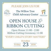 Ribbon Cutting - The Willow Tree Child Advocacy Center (October 2026)