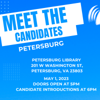 Meet the Candidates -  Petersburg