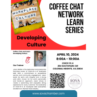 Coffee Chat Network and Learn - Developing a Culture