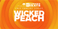 Charter Oak Summer Beats Concert Series FT Wicked Peach