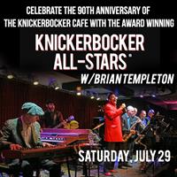 Knickerbocker All-Stars® w/ Brian Templeton